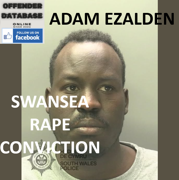 ADAM EZALDEN SWANSEA RAPE CONVICTION