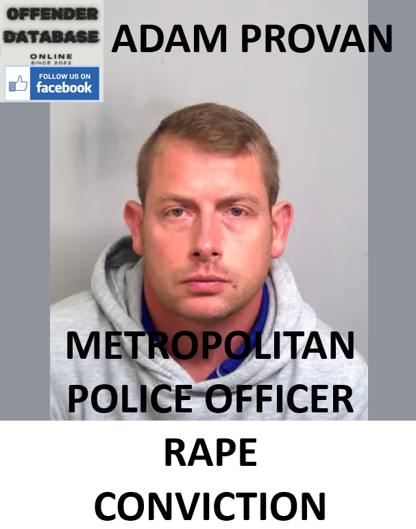 ADAM PROVAN METROPOLITAN POLICE OFFICER RAPE CONVICTION
