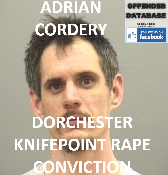 ADRIAN CORDERY DORCHESTER KNIFEPOINT RAPE CONVICTION