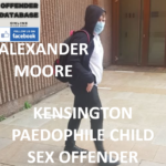 ALEXANDER MOORE KENSINGTON PAEDOPHILE CHILD SEX OFFENDER