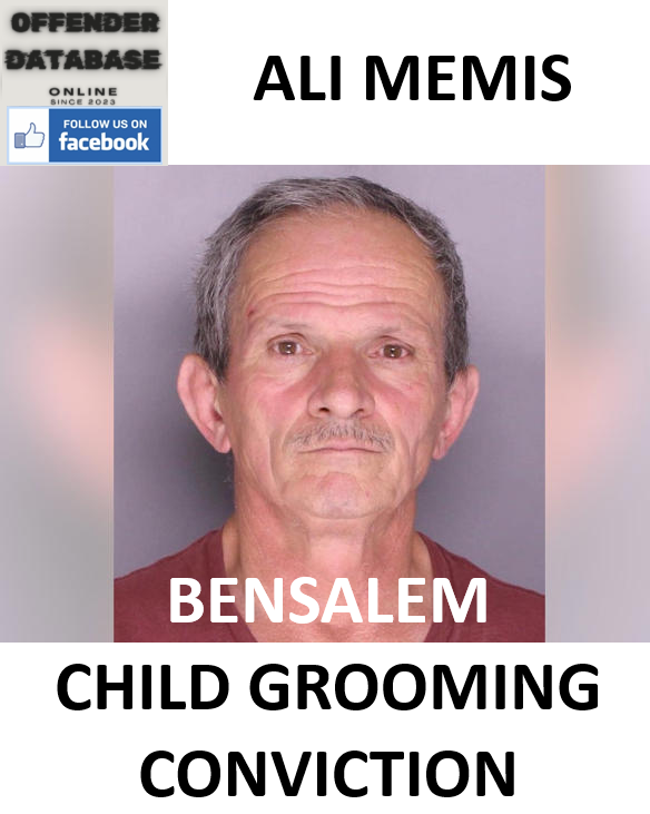 ALI MEMIS BENSALEM CHILD GROOMING CONVICTION