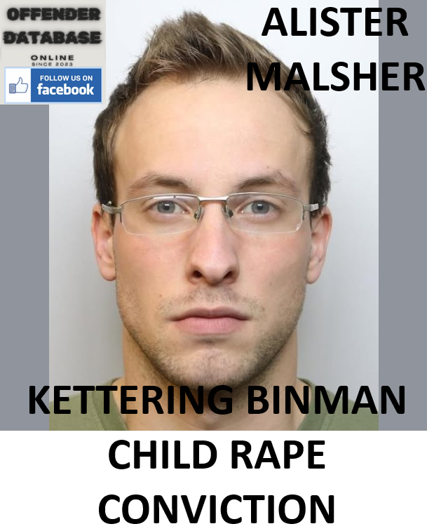 ALISTER MALSHER KETTERING BINMAN CHILD RAPE CONVICTION