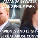 AMANDA BYWATER AND PHILIP PARK WIDNES AND LEIGH CHILD SEXUAL ABUSE CONVICTION
