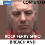ANDREW CONTENTO ROCK FERRY SHPO BREACH AND EXTENDED SENTENCE