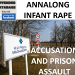 ANNALONG INFANT RAPE ACCUSATION AND PRISON ASSAULT