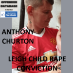 ANTHONY CHURTON LEIGH CHILD RAPE CONVICTION