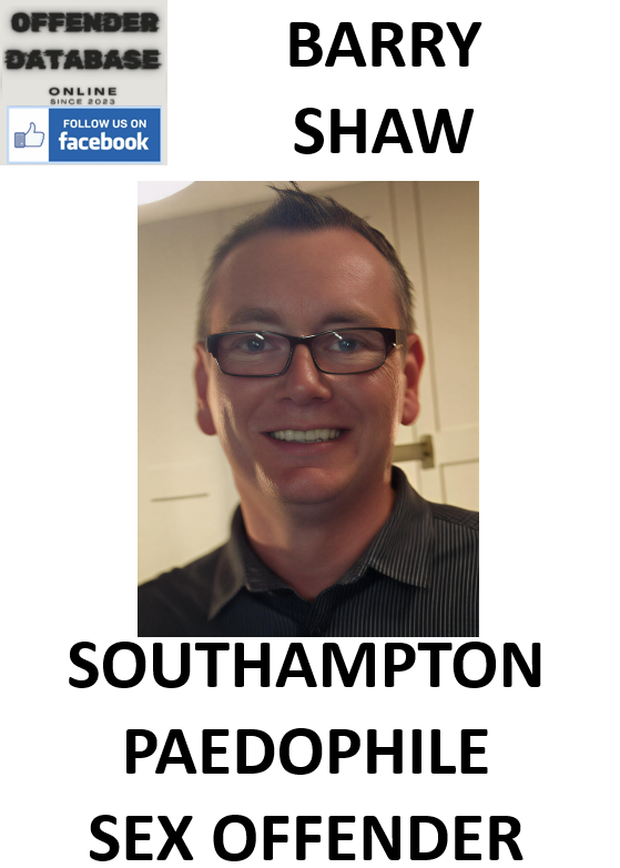 BARRY SHAW SOUTHAMPTON PAEDOPHILE SEX OFFENDER