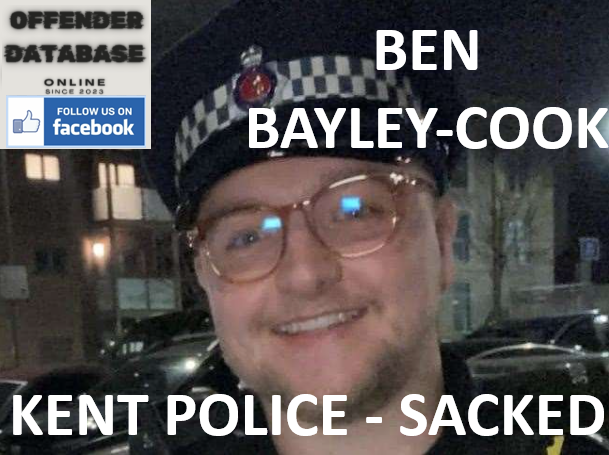BEN BAYLEY-COOK KENT POLICE MISCONDUCT DISMISSAL
