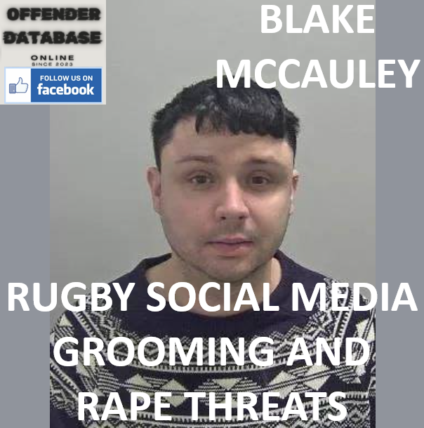 BLAKE MCCAULEY RUGBY SOCIAL MEDIA GROOMING AND RAPE THREATS