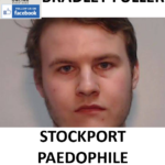 BRADLEY FULLER STOCKPORT PAEDOPHILE CHILD RAPIST