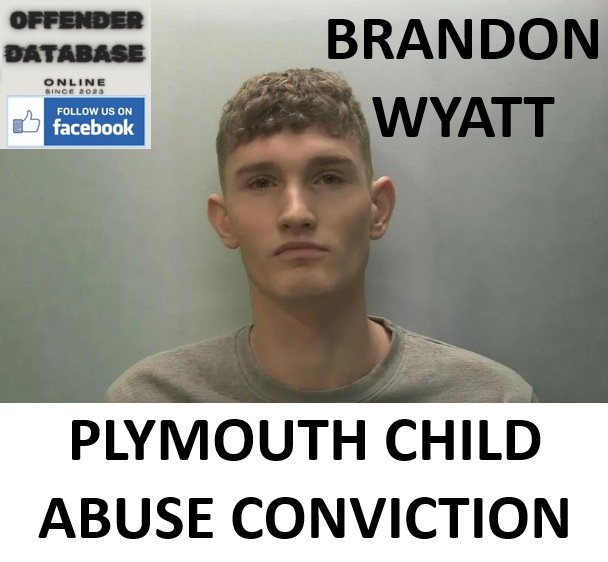 BRANDON WYATT PLYMOUTH CHILD ABUSE CONVICTION