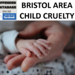 BRISTOL AREA CHILD CRUELTY CONVICTION (2020)