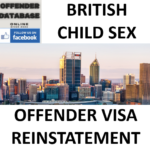 BRITISH CHILD SEX OFFENDER VISA REINSTATEMENT