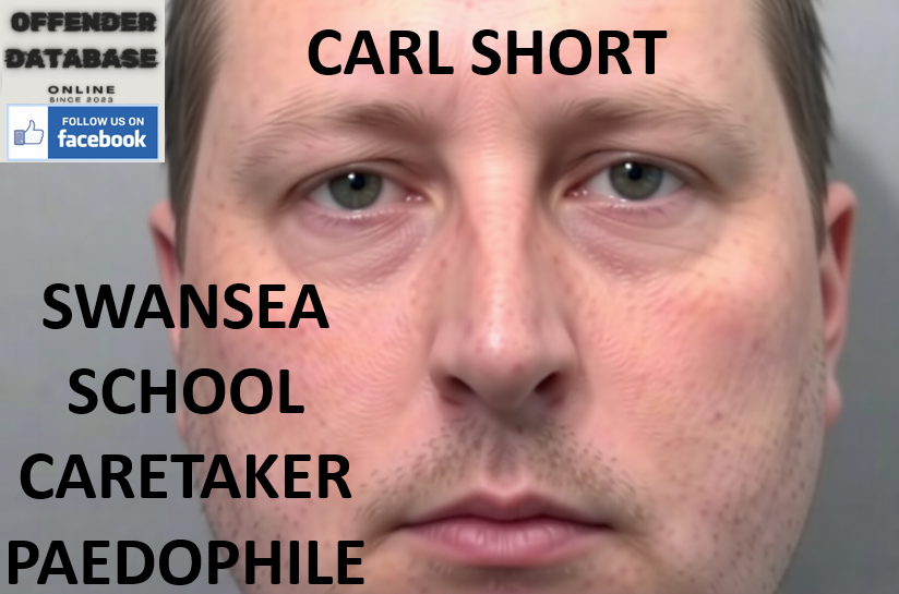 CARL SHORT SWANSEA SCHOOL CARETAKER PAEDOPHILE