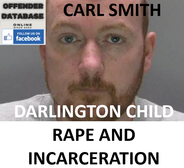 CARL SMITH DARLINGTON CHILD RAPE AND INCARCERATION