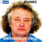 CHRISTOPHER FRANKS BROMSGROVE CHILD ABUSE CONVICTION