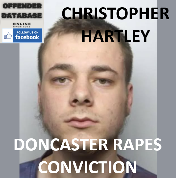CHRISTOPHER HARTLEY DONCASTER RAPES CONVICTION