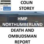 COLIN STOREY HMP NORTHUMBERLAND DEATH AND OMBUDSMAN REPORT