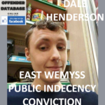 DALE HENDERSON EAST WEMYSS PUBLIC INDECENCY CONVICTION