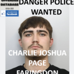 DANGER POLICE WANTED - CHARLIE JOSHUA PAGE - FARINGDON