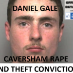 DANIEL GALE CAVERSHAM RAPE AND THEFT CONVICTION