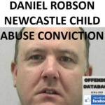 DANIEL ROBSON NEWCASTLE CHILD ABUSE CONVICTION