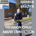DARREN BRAZIER SWINDON CHILD ABUSE CONVICTION