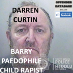 DARREN CURTIN BARRY PAEDOPHILE CHILD RAPIST
