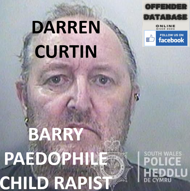 DARREN CURTIN BARRY PAEDOPHILE CHILD RAPIST