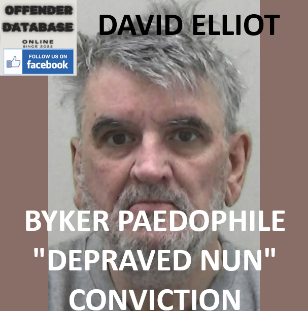 DAVID ELLIOT BYKER PAEDOPHILE "DEPRAVED NUN" CONVICTION