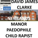 DAVID JAMES CLARKE NEWLANDS MANOR PAEDOPHILE CHILD RAPIST