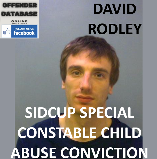 DAVID RODLEY SIDCUP SPECIAL CONSTABLE CHILD ABUSE CONVICTION