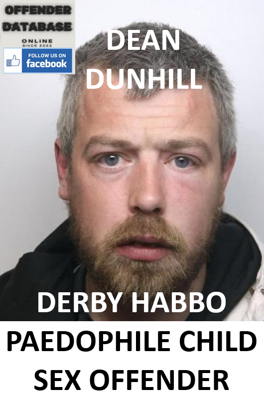 DEAN DUNHILL DERBY HABBO PAEDOPHILE CHILD SEX OFFENDER
