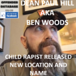 DEAN PAUL HILL WEYMOUTH CHILD RAPIST - RELEASED CHANGED NAME AND LOCATION
