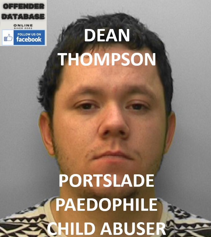 DEAN THOMPSON PORTSLADE PAEDOPHILE CHILD ABUSER