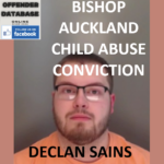 DECLAN SAINS BISHOP AUCKLAND CHILD ABUSE CONVICTION