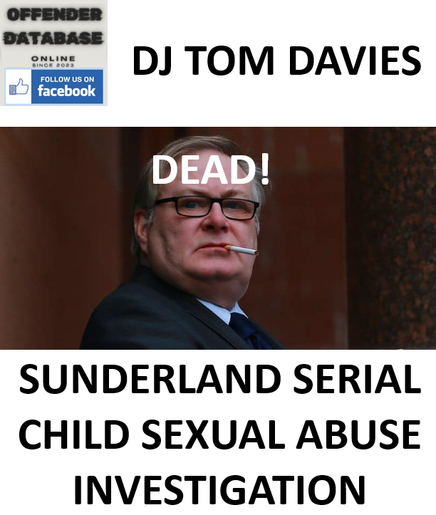 DJ TOM DAVIES SUNDERLAND SERIAL CHILD SEXUAL ABUSE INVESTIGATION (2020)