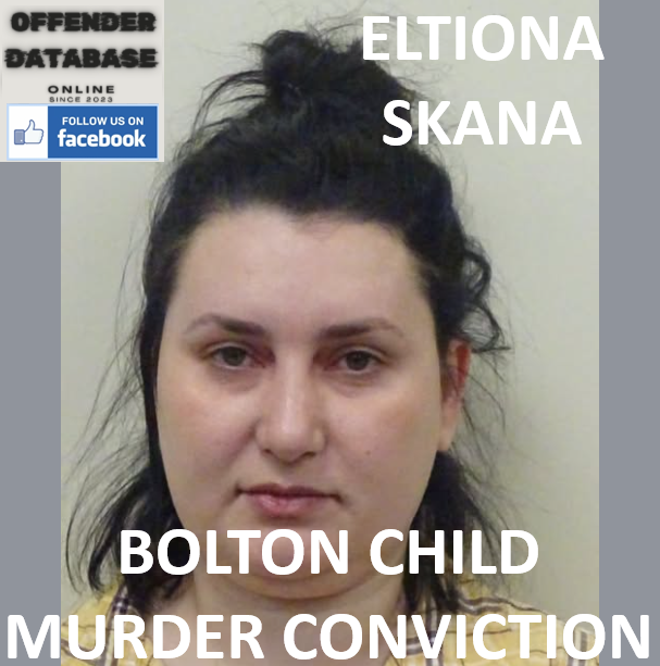 ELTIONA SKANA BOLTON CHILD MURDER CONVICTION