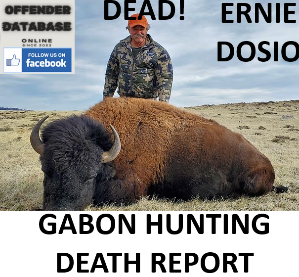 ERNIE DOSIO GABON HUNTING DEATH REPORT