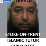 FARUQUE AHMED STOKE-ON-TRENT ISLAMIC TUTOR CHILD RAPE CONVICTION