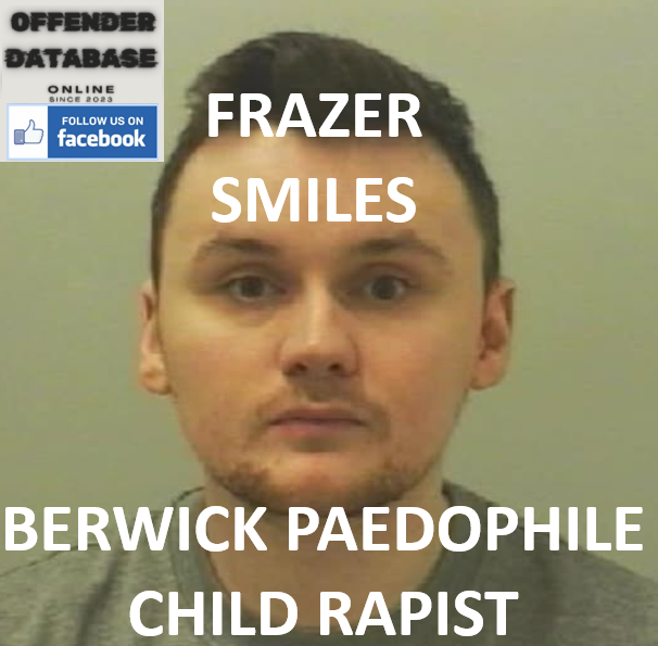 FRAZER SMILES BERWICK PAEDOPHILE CHILD RAPIST FRAZER SMILES BERWICK PAEDOPHILE CHILD RAPIST