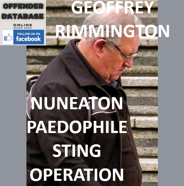 GEOFFREY RIMMINGTON NUNEATON PAEDOPHILE STING OPERATION