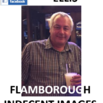 GERALD ELLIS FLAMBOROUGH INDECENT IMAGES CONVICTION