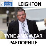 GORDON LEIGHTON TYNE AND WEAR PAEDOPHILE CHILD ABUSER