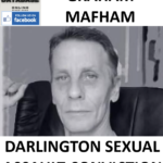 GRAHAM MAFHAM DARLINGTON SEXUAL ASSAULT CONVICTION