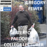 GREGORY FEWER WATERFORD PAEDOPHILE COLLEGE LECTURER CONVICTION