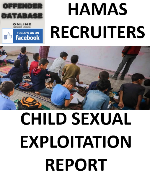 HAMAS RECRUITERS AND CHILD SEXUAL EXPLOITATION REPORT