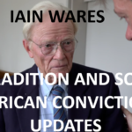 IAIN WARES EXTRADITION AND SOUTH AFRICAN CONVICTION UPDATES