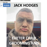 JACK HODGES EXETER CHILD GROOMING AND RAPE CONVICTION