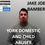JAKE JOE BAMBER YORK DOMESTIC AND CHILD ABUSER